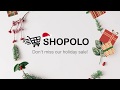 Shopolo holiday season begins