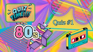 1980s Quiz #1: Music, TV, and Fun Facts - 10 Fun Multiple-Choice Questions