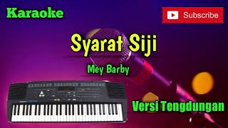 Syarat Siji ( Mey Barby ) Karaoke Musik Sandiwaraan Cover