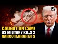 Caught on Cam! US Military strikes ‘Drugs carrying’ boat in Eastern Pacific, 2 terrorists killed