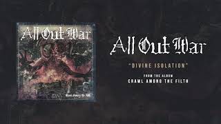 Watch All Out War Divine Isolation video