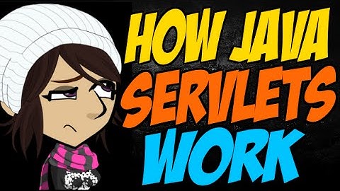 How Java Servlets Work