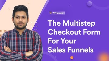 The Multistep Checkout Form For Your Sales Funnels - WPFunnels