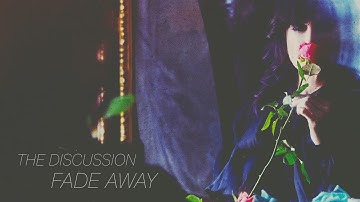 The Discussion: "Fade Away"  Official Music Video