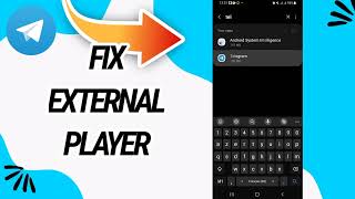 How To Fix And Solve External Player On Telegram App screenshot 1