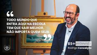 BS+ Entrevista | Rodrigo Conceição