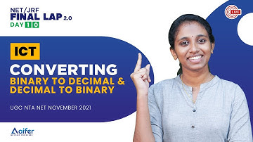 Binary to Decimal and Decimal to Binary Conversion | ICT | UGC NET Exam 2021 | Paper 1|Final Lap 2.0