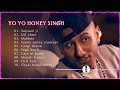 Yoyo honey singh colletion 2024  rap song hindi nonstop