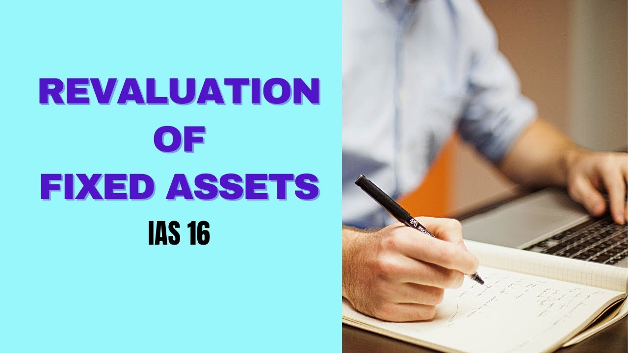 Assets revaluation account need, concept, journal, revaluation reserve