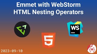 WebStorm   Emmet HTML Nesting Operators