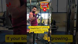 Biceps Not Growing? Fix This Curl Mistake NOW 💪🔥 #shorts #bicepsworkout #gymtips #fitnessindia