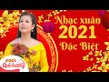 NHẠC XUÂN 2021 KHÔNG QUẢNG CÁO - LK Nhạc Xuân Bolero Hay Nhất 2021 Đón Tết Tân Sửu