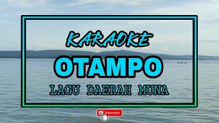 LAGU KARAOKE OTAMPO TANPA VOKAL   LIRIK LAGU DAERAH MUNA RAHA