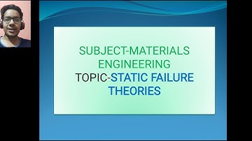 STATIC FAILURE THEORIES