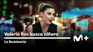 LA RESISTENCIA - Valeria busca niñera para su hija | #LaResistencia 30.05.2024