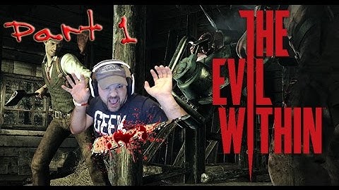 The Evil Within Walkthrough Part 1 (HD)