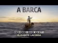 A BARCA (COVER) 🎼 ELIZABETE LACERDA