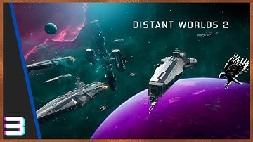 3: Distant Worlds 2 first look playthrough - noob gameplay