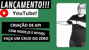 Criação de API com Node.JS e MySQL - CRUD Completo - Aula 01 - Preparação do Ambiente