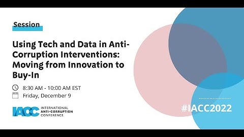 Using Tech and Data in Anti-Corruption Interventions: Moving from Innovation to Buy-In