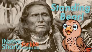 Standing Bear: A Voice for All | Standing Bear's Footsteps | iNative Shorts for Kids