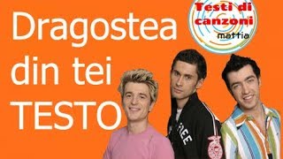 O–Zone-Dragostea din tei (testo in romeno)