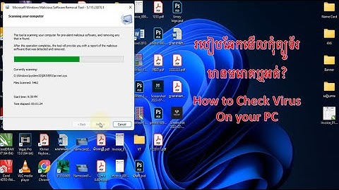 របៀប scan នឹងឆែកមើលកុំព្យូទ័រមានមេរោគឬអត់? How to scan and check virus on you PC