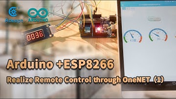 Arduino+ESP8266--Realize Remote Control  through OneNET(1)