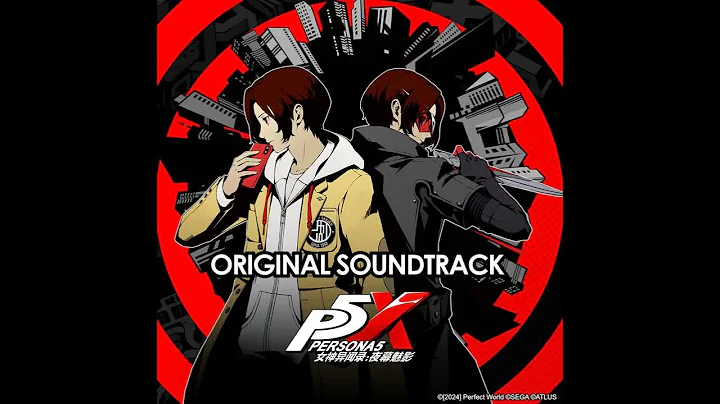 Ambitions and Visions - Persona 5 The Phantom X OST