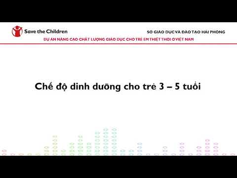 Video: Dinh Dưỡng Cho Trẻ 5 Tuổi