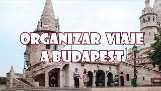 CONSEJOS PARA VIAJAR A BUDAPEST | BUDAPEST #5 | SeguirViajando