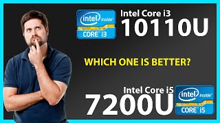 INTEL Core i3 10110U vs INTEL Core i5 7200U Technical Comparison