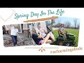 A SPRING DAY IN THE LIFE VLOG