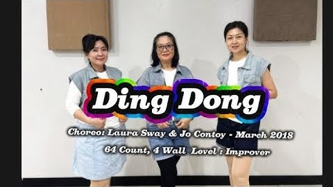 Ding Dong - Line Dance - Choreo : Laura Sway & Jo Conroy ( March 2018) - Level : Improver 
