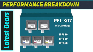 Best PFI-307 Ink for Canon iPF830, iPF840, iPF850: Unbeatable Value