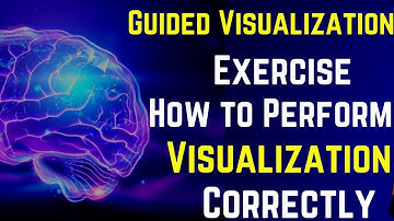 Guided Visualization Exercise -How to Perform  Visualization Correctly by Are You Inspire