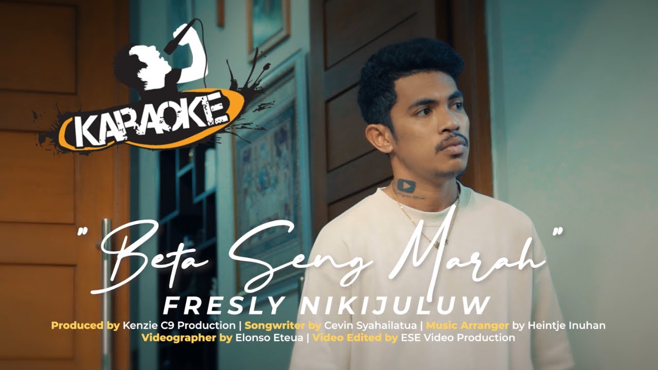 KARAOKE || BETA SENG MARAH - FRESLY NIKIJULUW