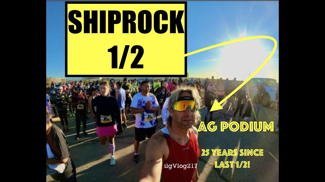Shiprock 1/2 Marathon ilgVlog217 YouTube