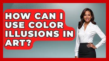 How Can I Use Color Illusions In Art? - Drawing and Painting Academy