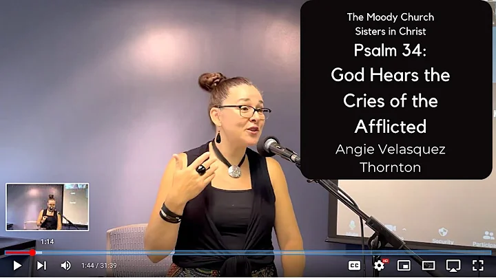 Psalm 34 - God Hears the Cries of the Afflicted (S...