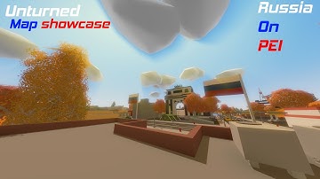 Unturned | Russia on pei | Map Cinematic