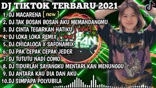 DJ MACARENA TIKTOK REMIX X TAK BOSAN BOSAN AKU MEMANDANGMU | REMIX VIRAL TIKTOK TERBARU 2021