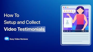 How to collect video testimonials in WordPress | Easy Video Reviews