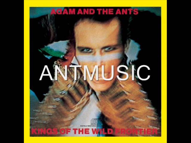 Adam and the Ants - Antmusic lyrics