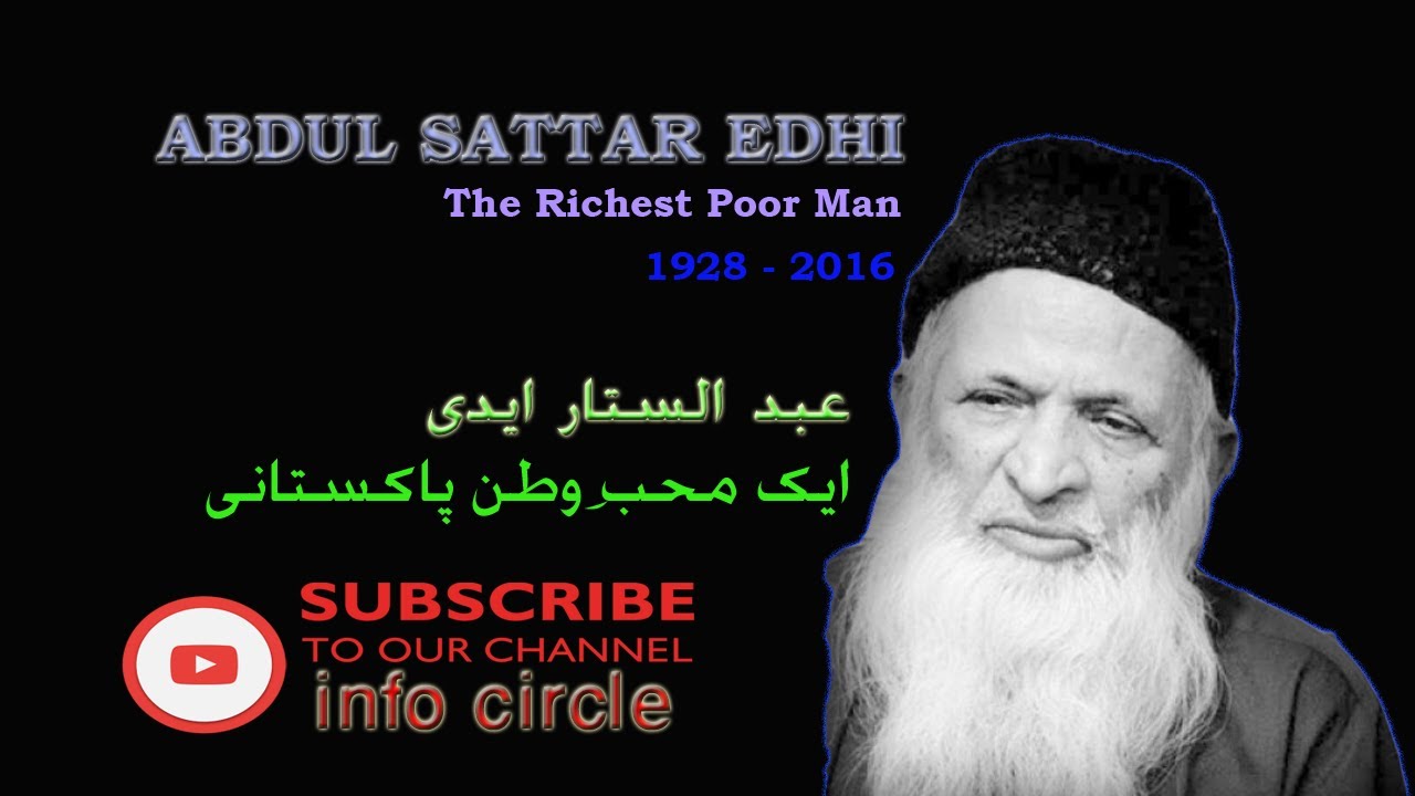 Abdul Sattar Edhi || عبد الستار ایدھی || Angel of Mercy || Founder of ...