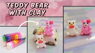 Clay Art | DIY Teddy Bear with Clay  | How to Make a Teddy Bear   | Making Teddy Bear At Home ☺