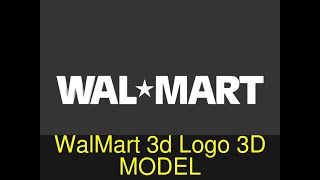 3D Model of WalMart 3d Logo Review