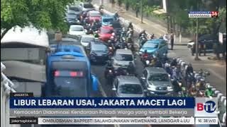 Libur Lebaran Selesai, Jakarta Kembali Macet