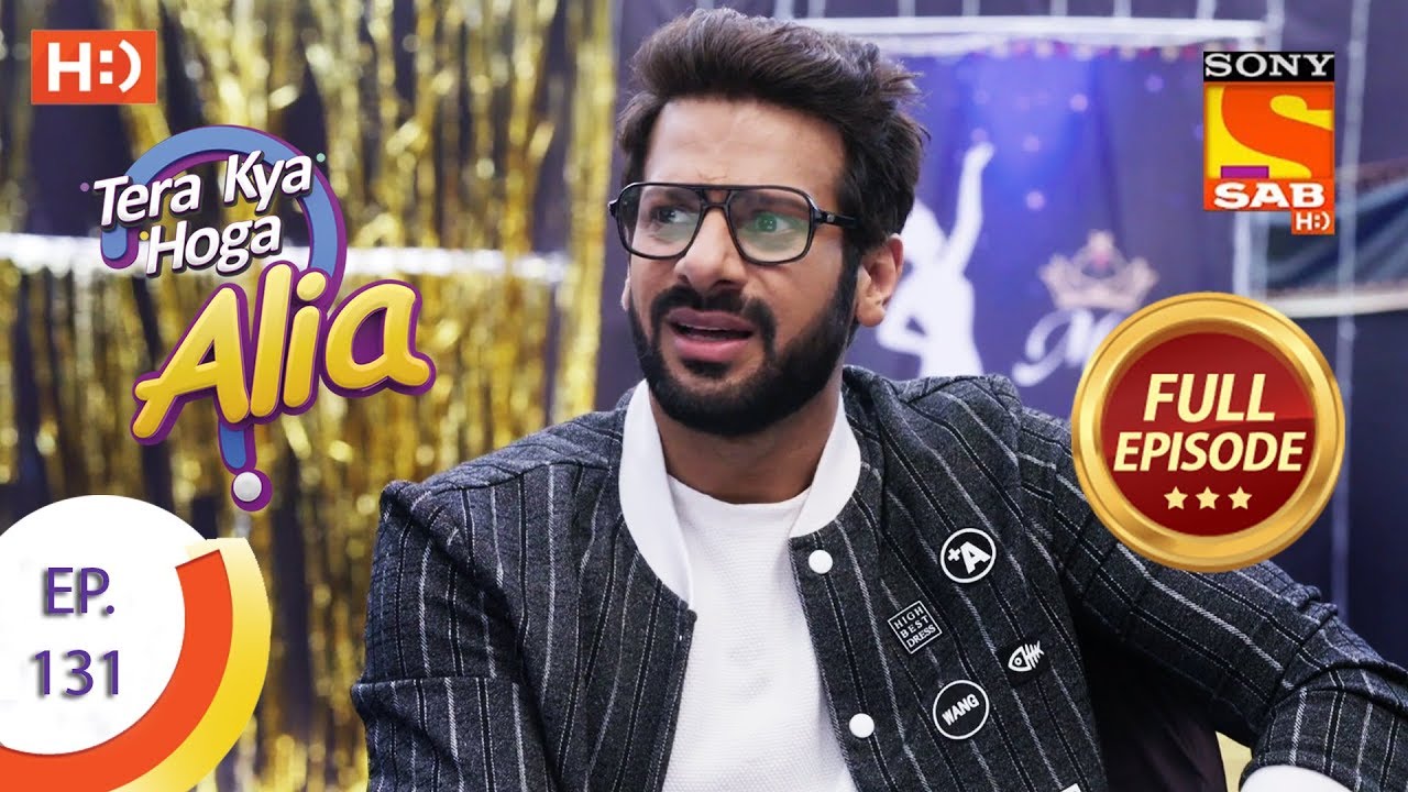 Tera Kya Hoga Alia - Ep 131 - Full Episode - 25th February 2020