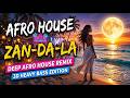 ZAN DA LA 🔥 Afro House Extended Mix 2026 Pure Hypnotic Trance & Deep Tribal Vibes